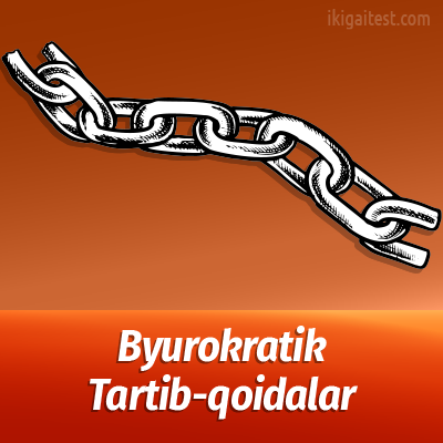 Byurokratik Rahbarlik Tartib-qoidalar Yetakchilik